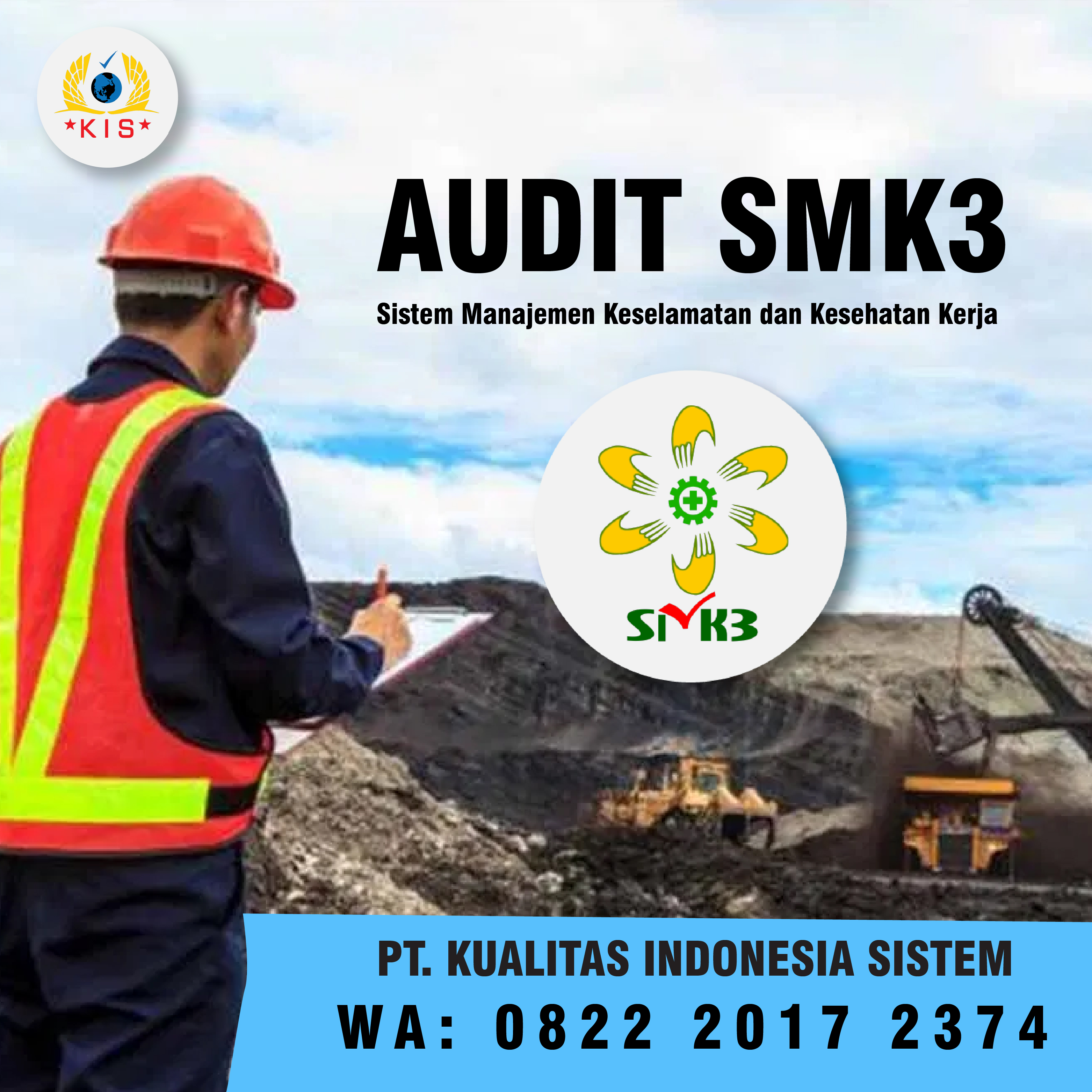 Laporan Audit Smk3 0822 2017 2374 Wa Pt Kis Pt Kualitas Indonesia Sistem Kis